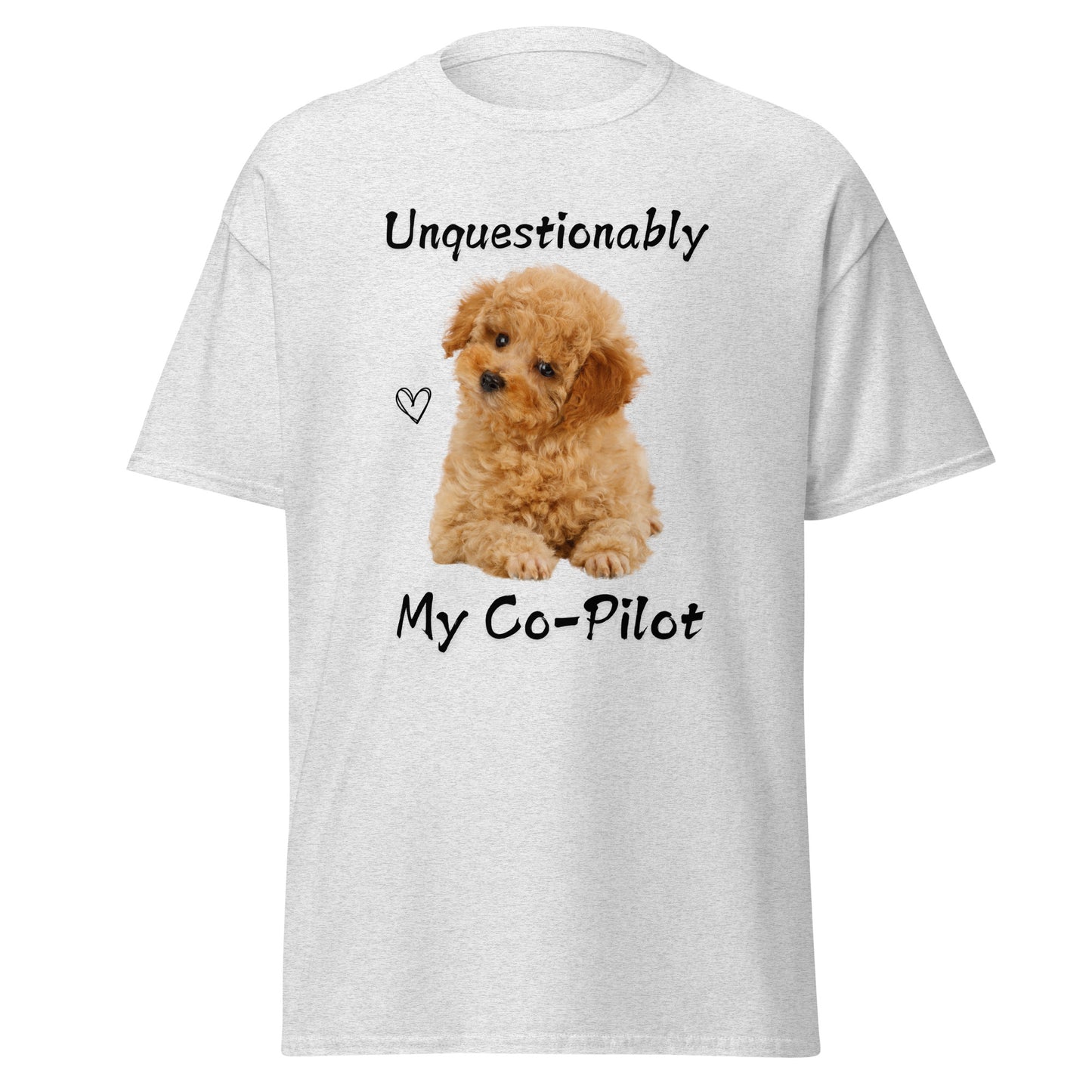 Unquestionably My Co-Pilot Labradoodle Unisex Tee