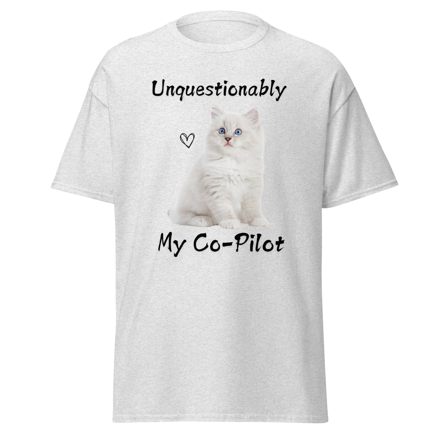 Unquestionably My Co-Pilot White Cat Unisex Tee