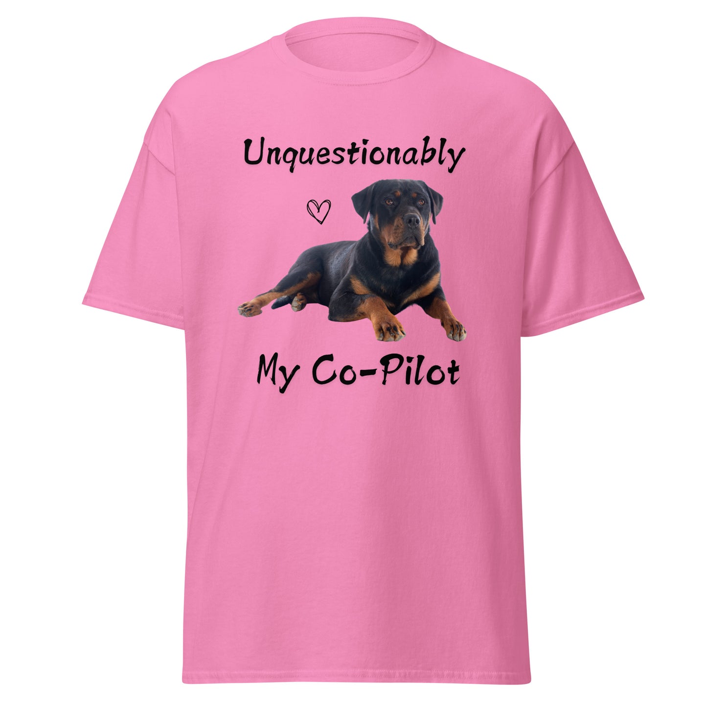 Unquestionably My Co-Pilot Rottweiler Unisex Tee