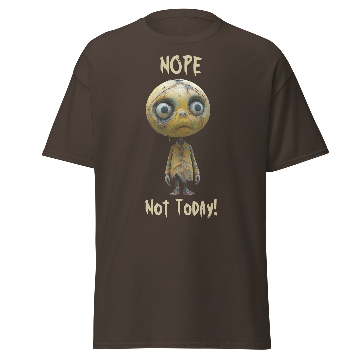 Nope Not Today Unisex Tee