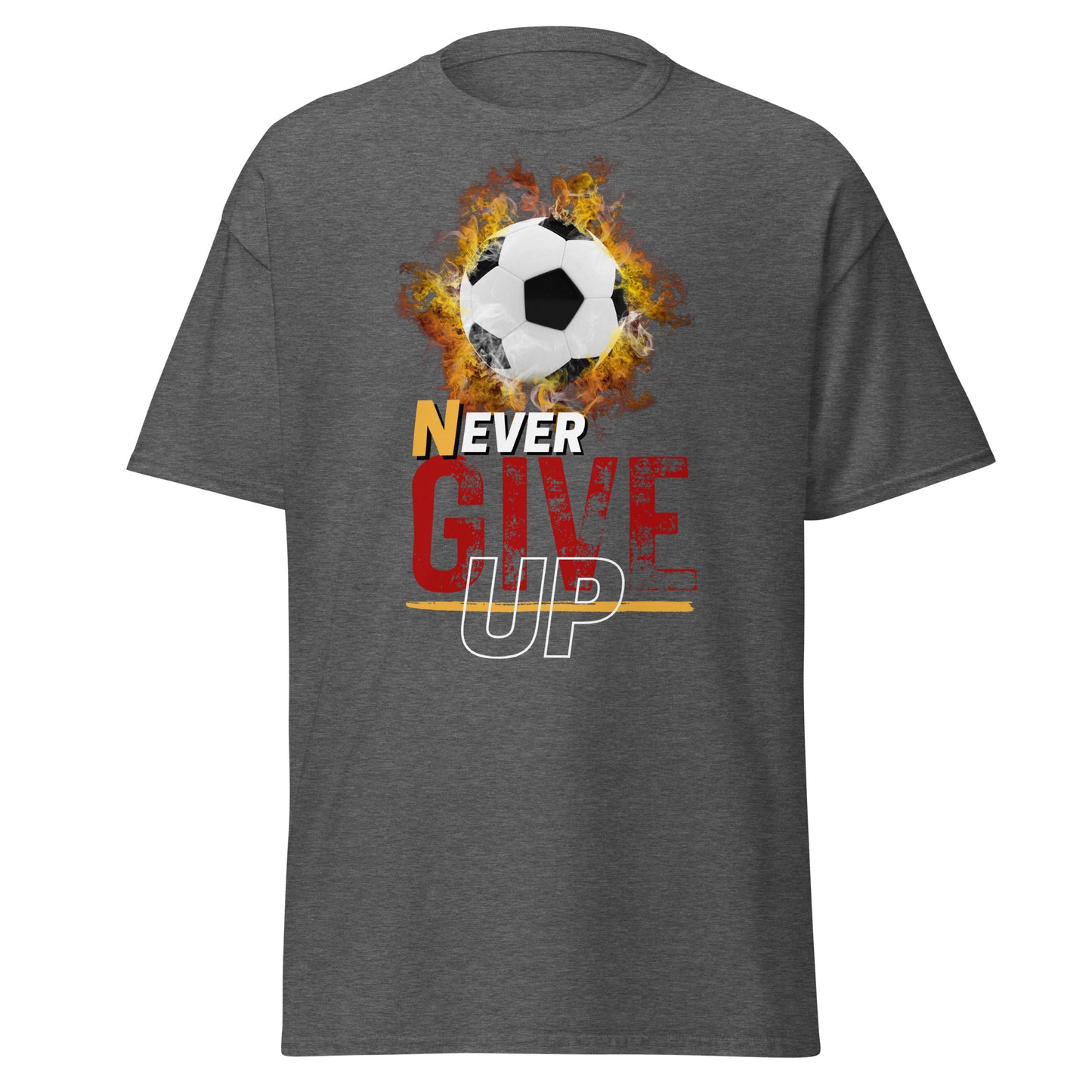 Never Ever Give Up! Soccer Tee - Unisex