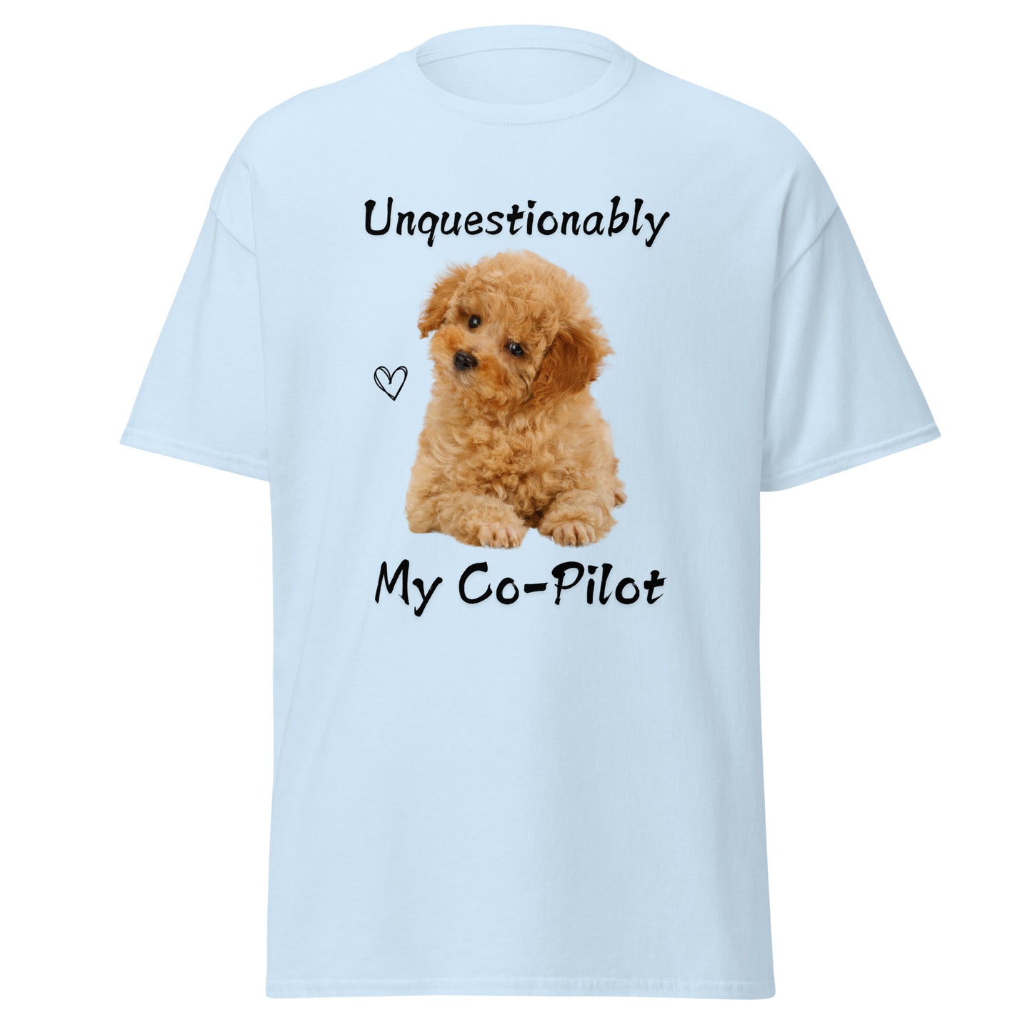 Unquestionably My Co-Pilot Labradoodle Unisex Tee