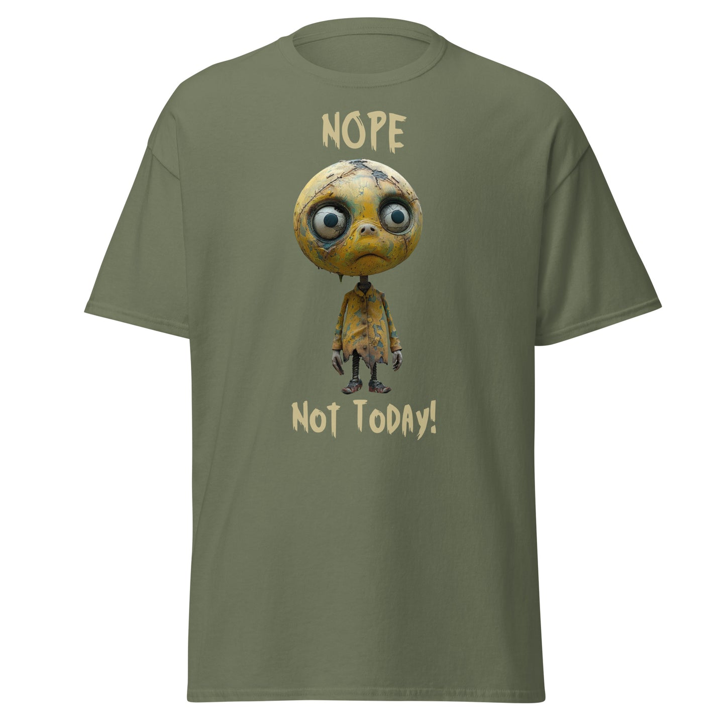 Nope Not Today Unisex Tee