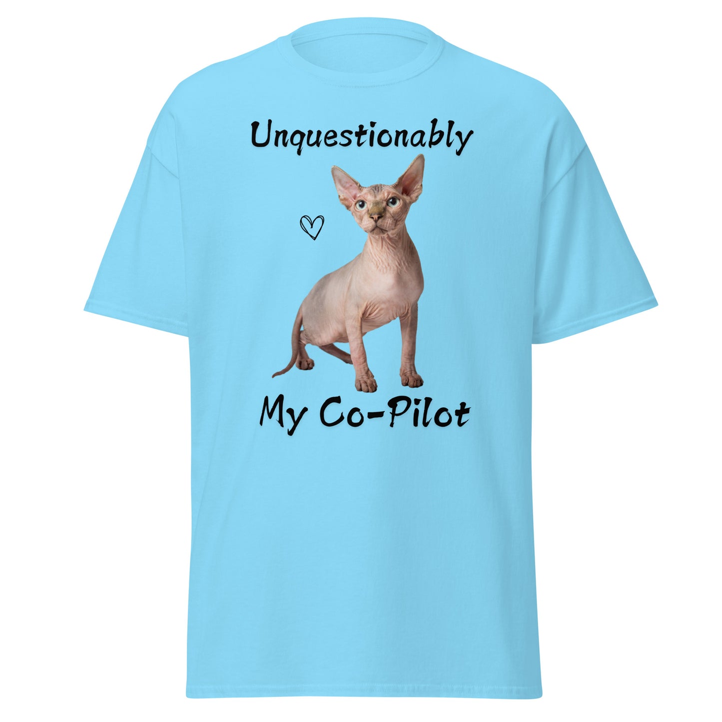 Unquestionably My Co-Pilot Sphynx Cat Unisex Tee