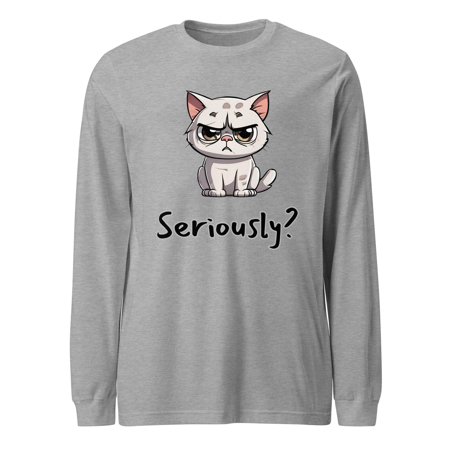 "Seriously" (Disagreeing) Cat Unisex Long Sleeve Tee