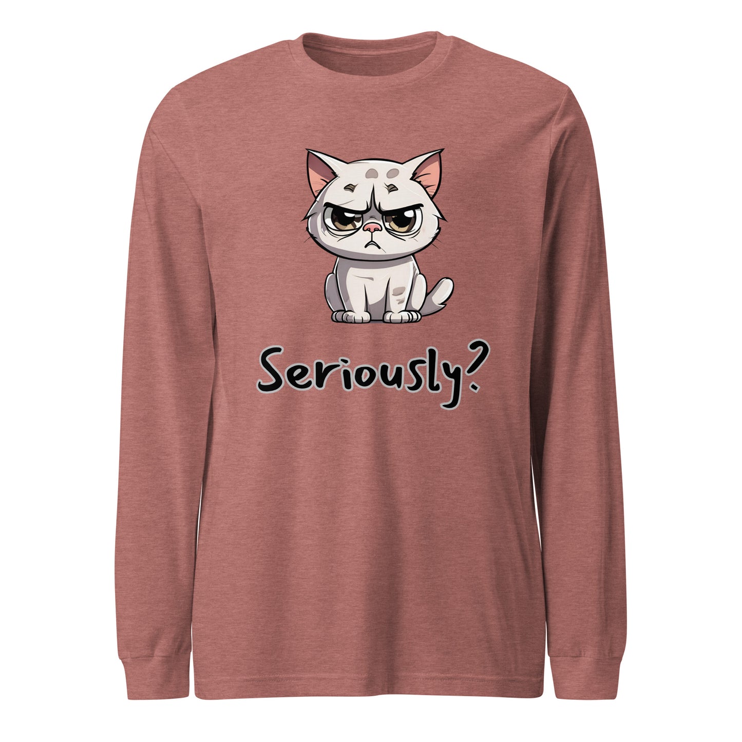 "Seriously" (Disagreeing) Cat Unisex Long Sleeve Tee