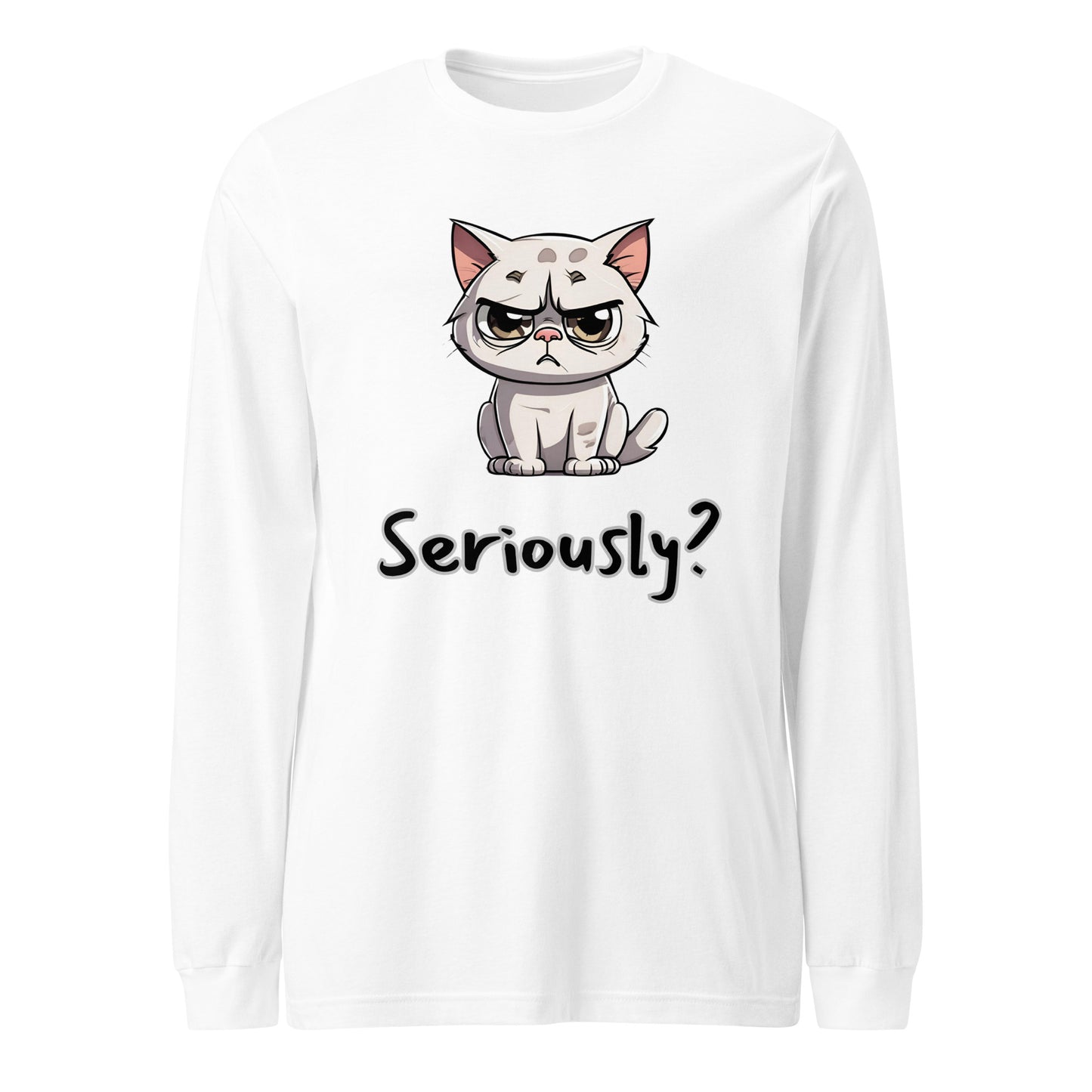 "Seriously" (Disagreeing) Cat Unisex Long Sleeve Tee