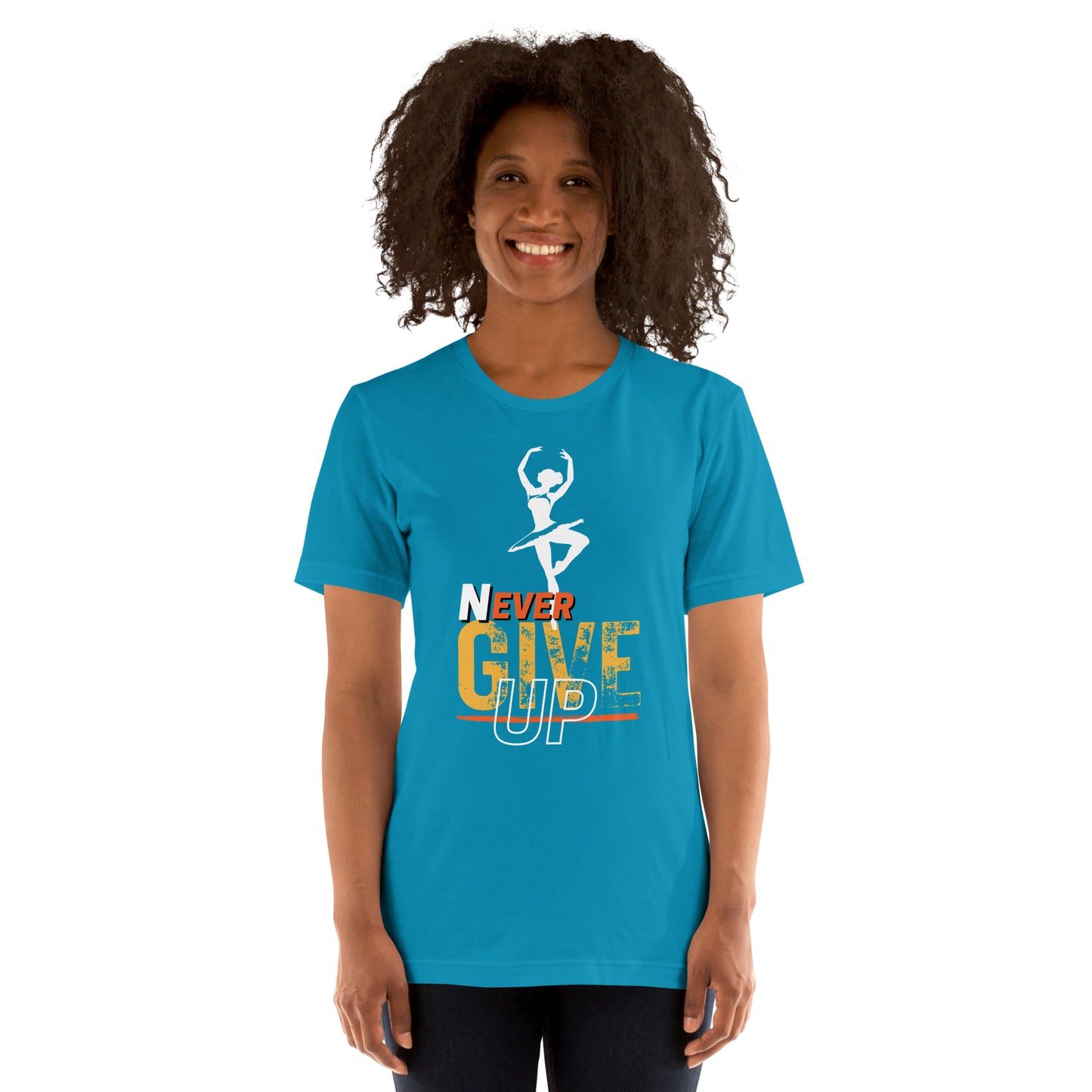 Never Ever Give Up Ballet T-Shirt