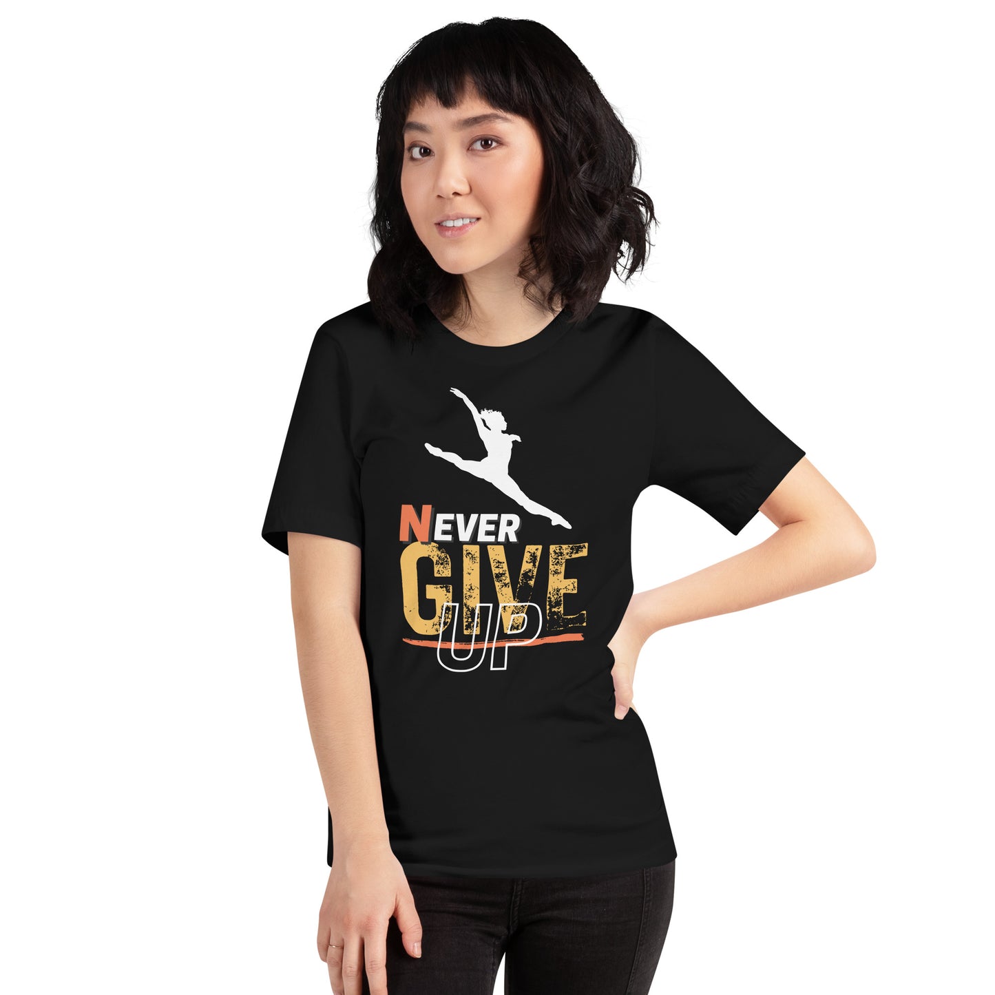 Never Ever Give Up Dance T-Shirt