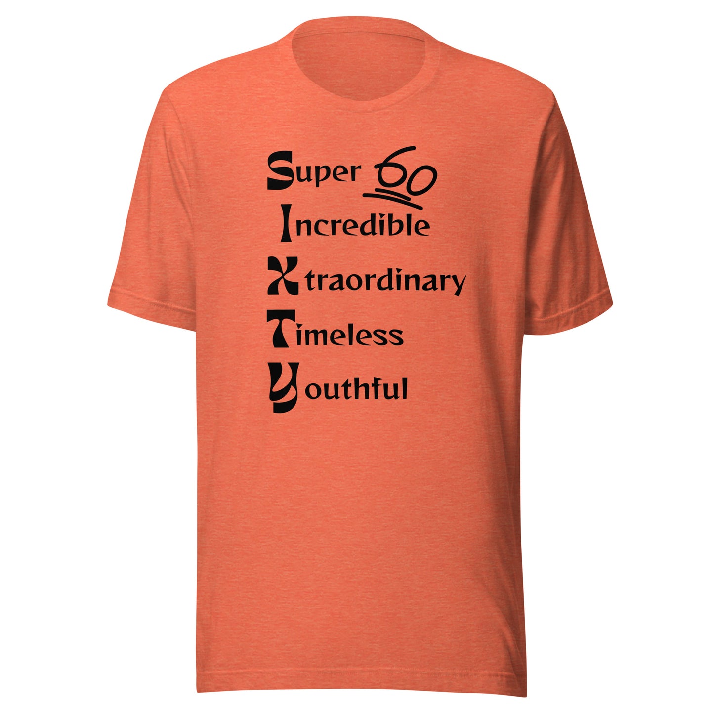 "SIXTY" Unisex t-shirt