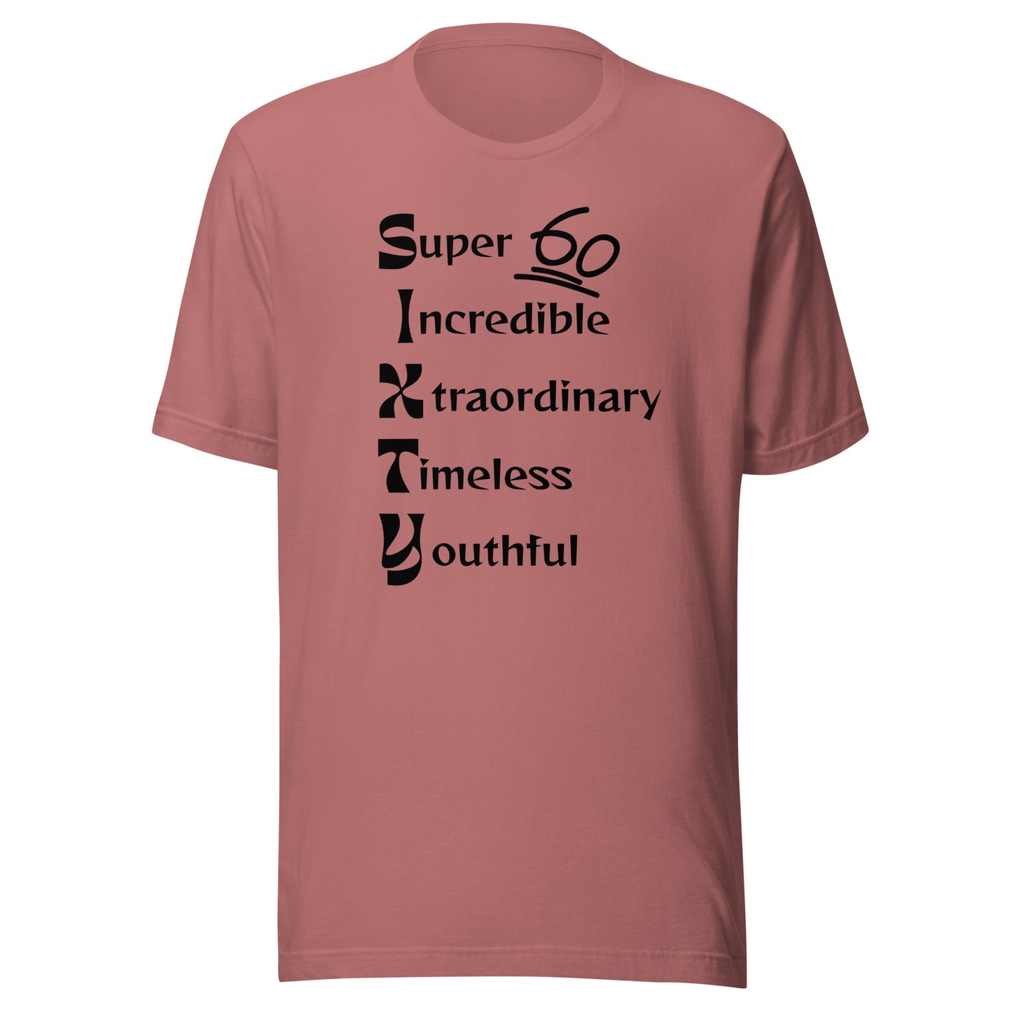 "SIXTY" Unisex t-shirt