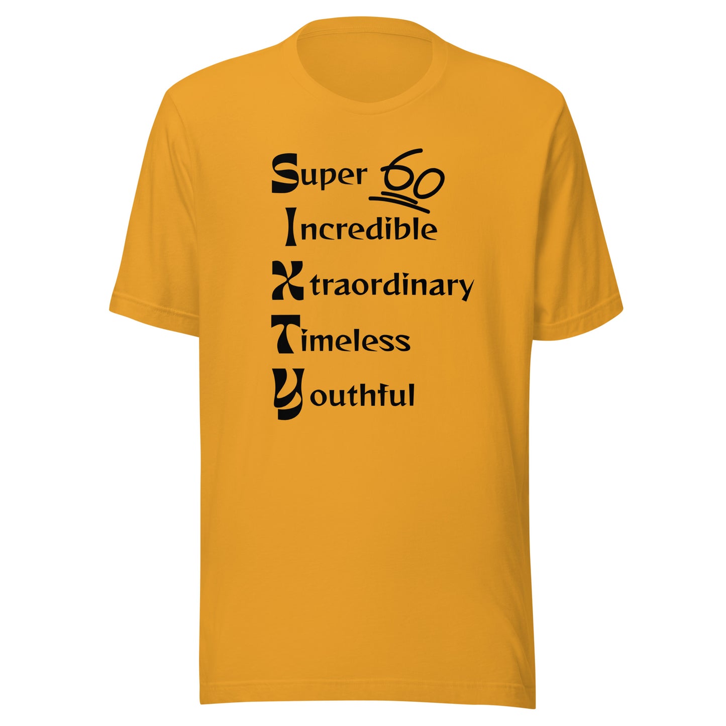 "SIXTY" Unisex t-shirt