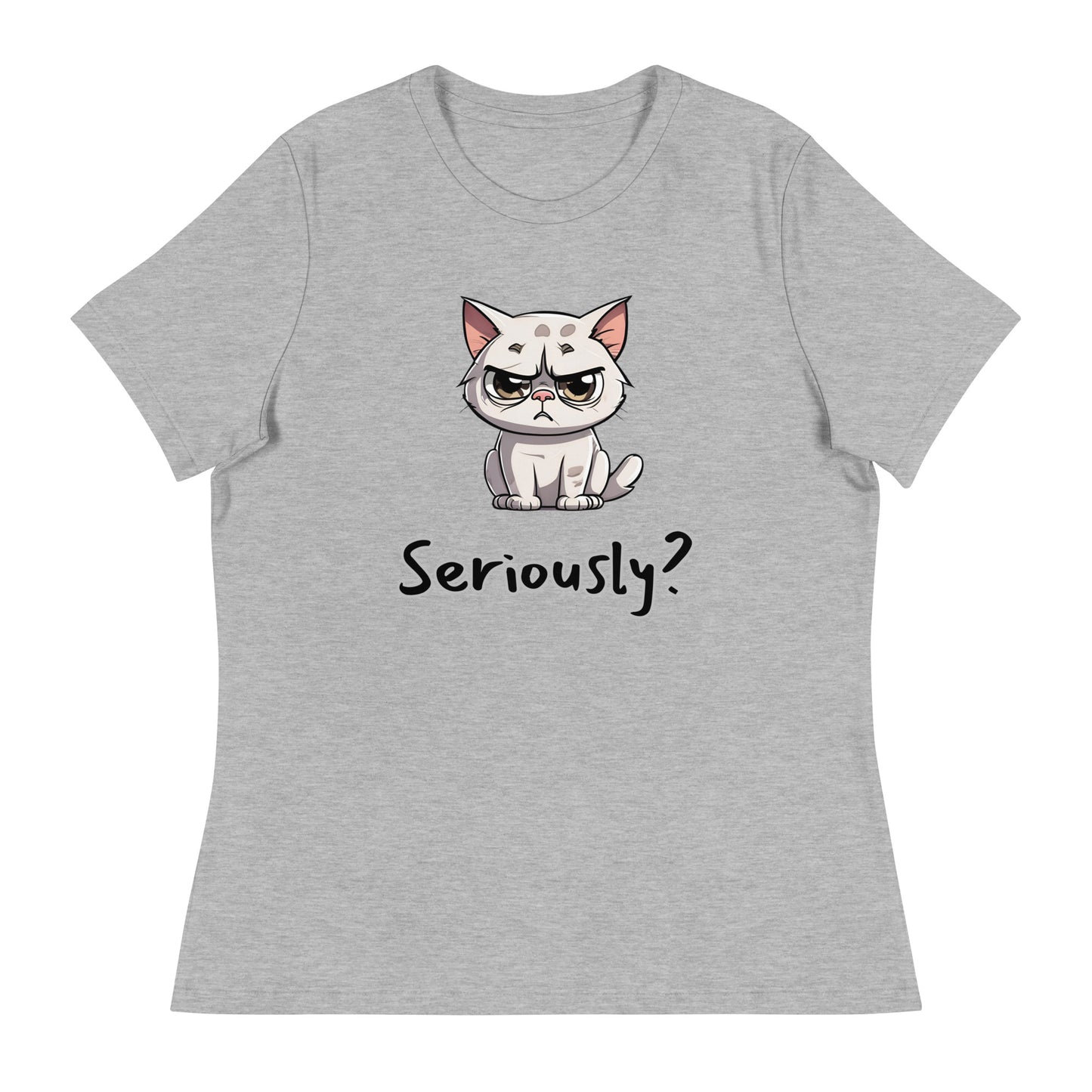 "Seriously?" (disagreeing) Cat Women's T-Shirt