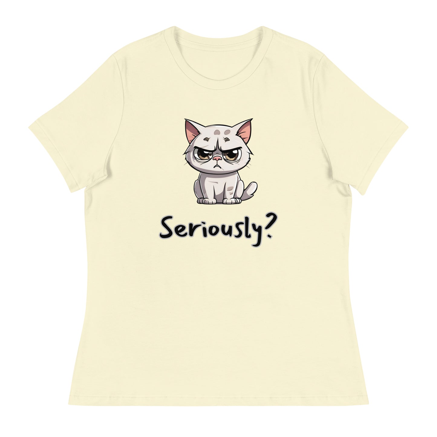 "Seriously?" (disagreeing) Cat Women's T-Shirt