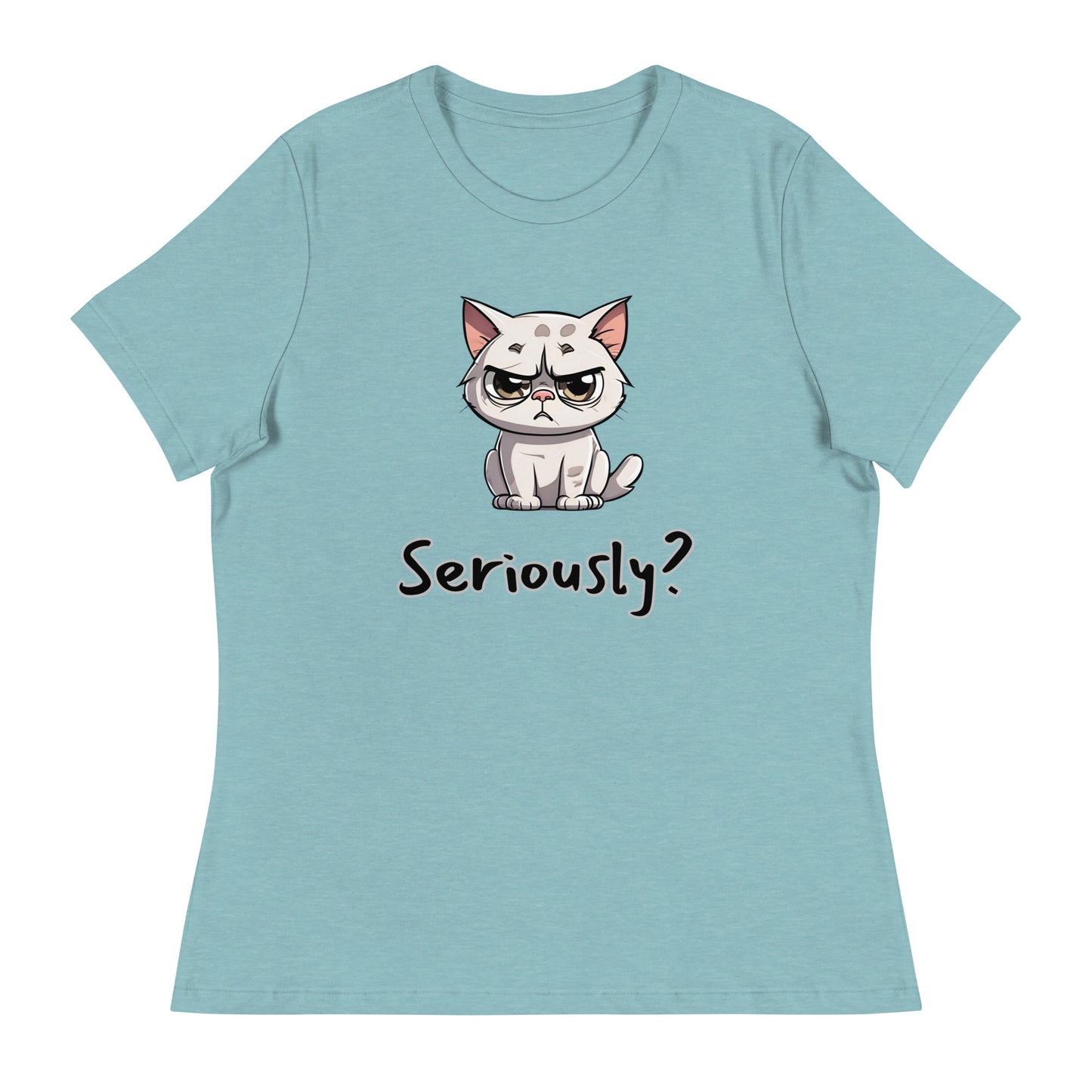 "Seriously?" (disagreeing) Cat Women's T-Shirt