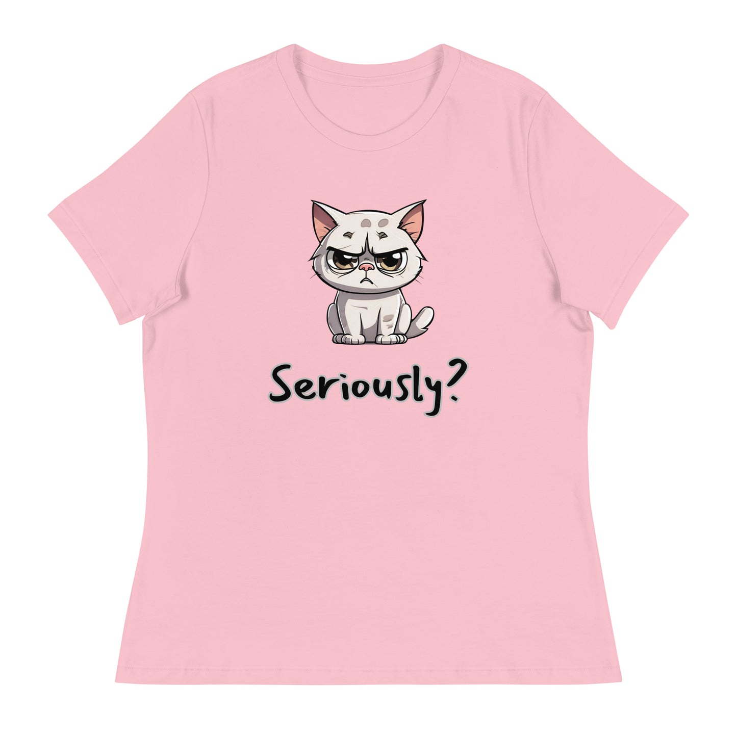 "Seriously?" (disagreeing) Cat Women's T-Shirt