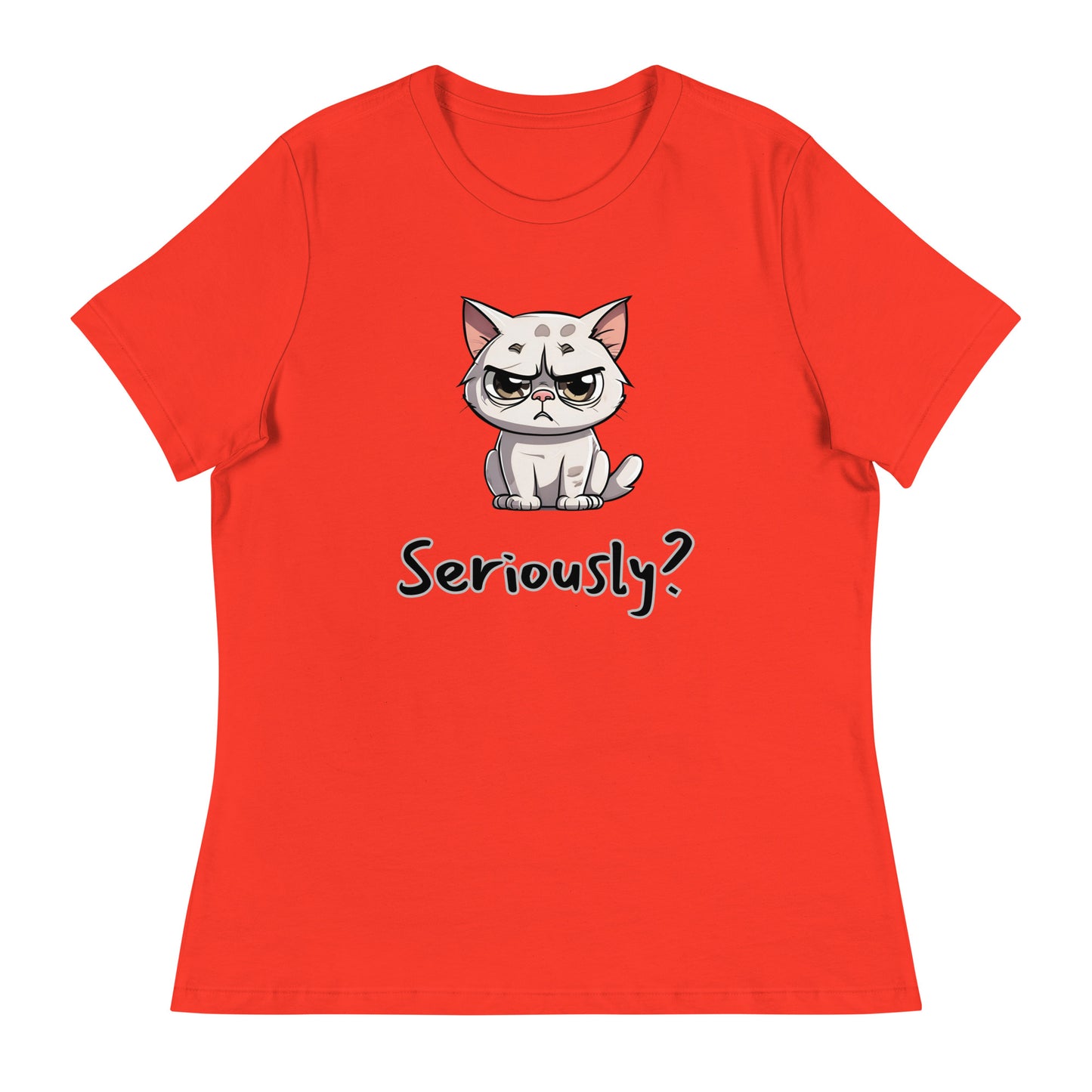 "Seriously?" (disagreeing) Cat Women's T-Shirt