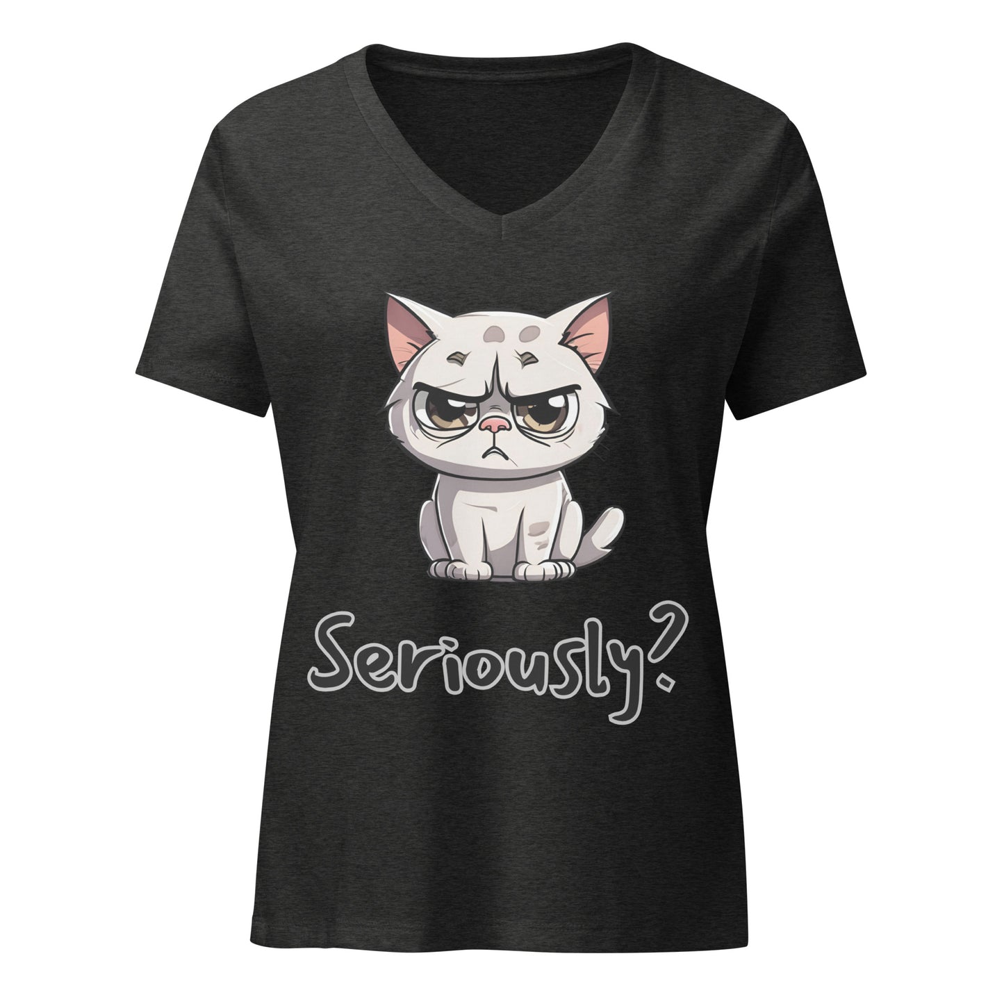 "Seriously?" (disagreeing) Cat: Women’s V-neck Tee