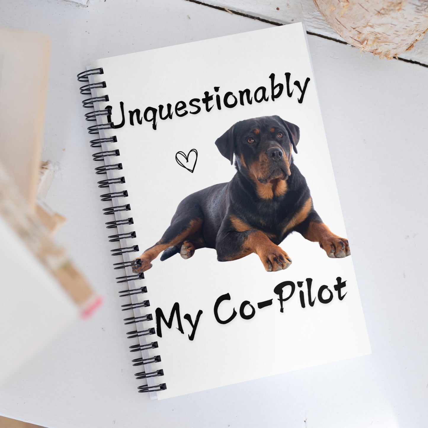 Unquestionably My Copilot Rottweiler  Spiral notebook