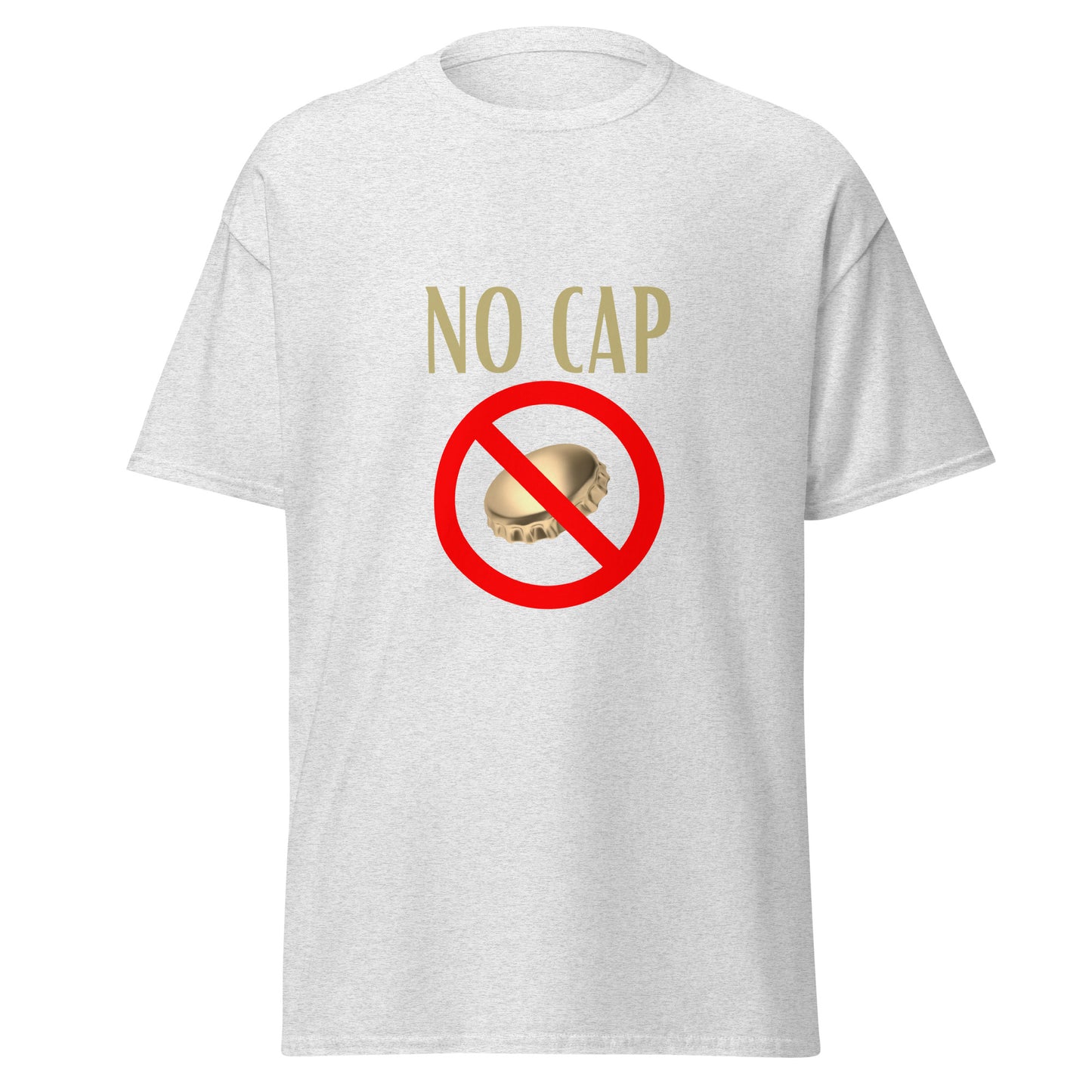 "No Cap" Unisex classic tee