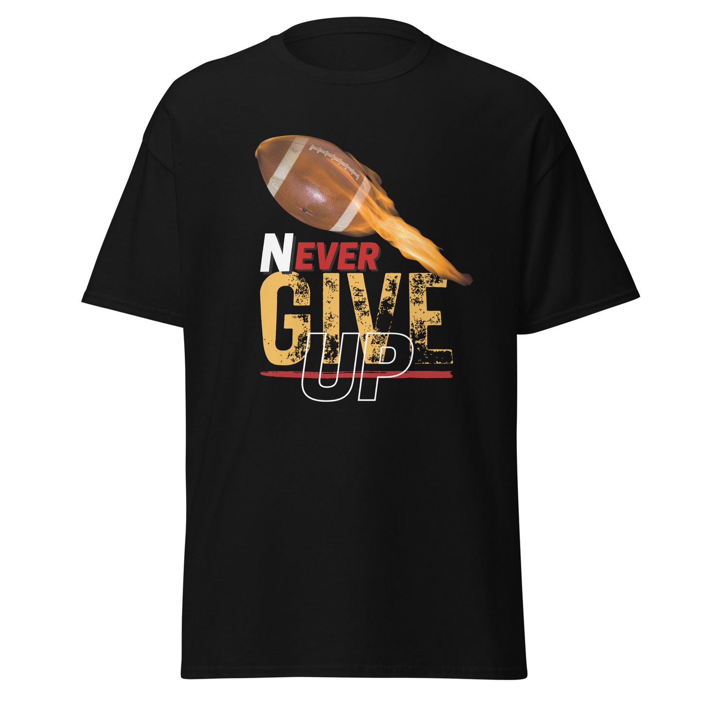 "Never Ever Give Up" Football Unisex Tee