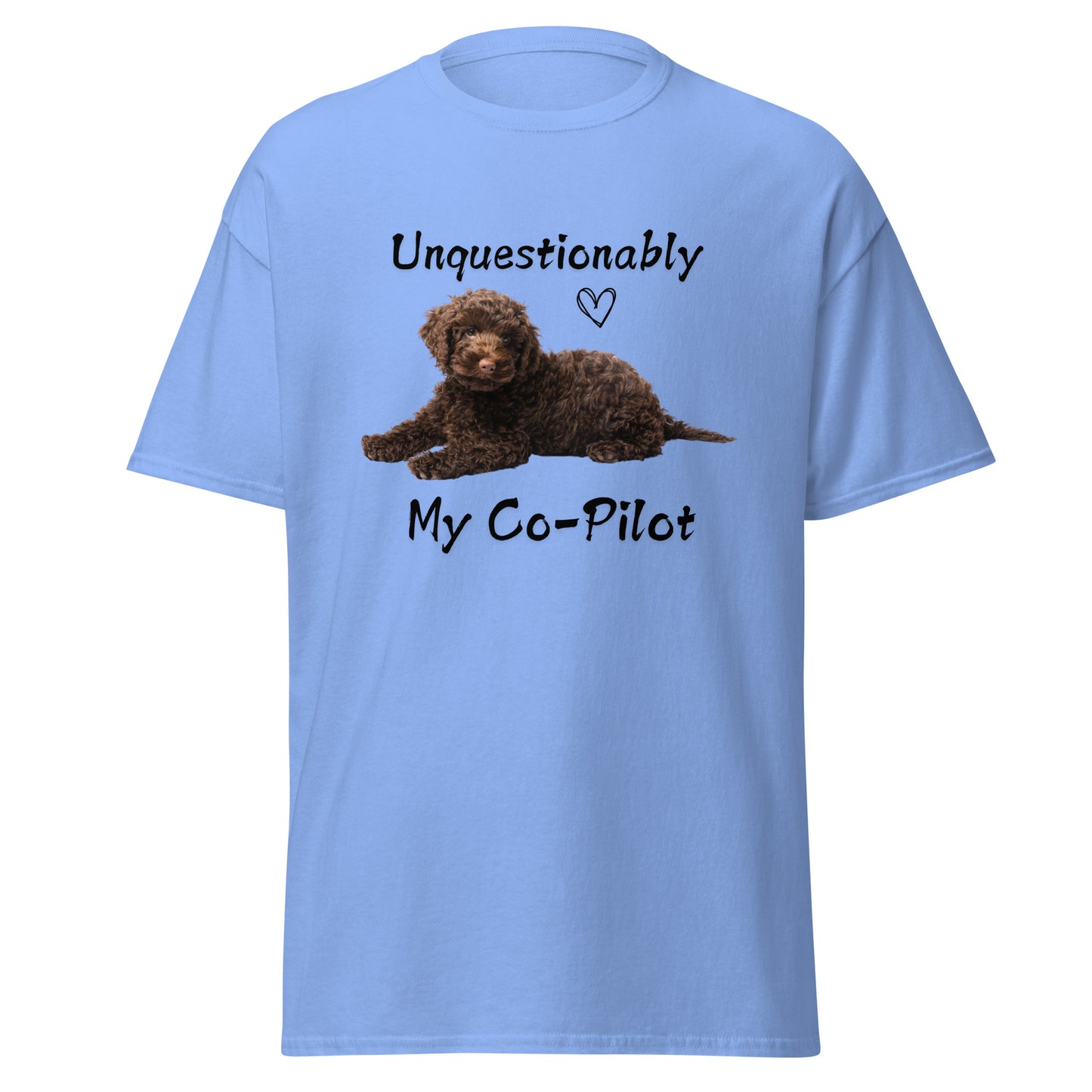 Unquestionably My Co-Pilot Chocolate Labradoodle Unisex Tee