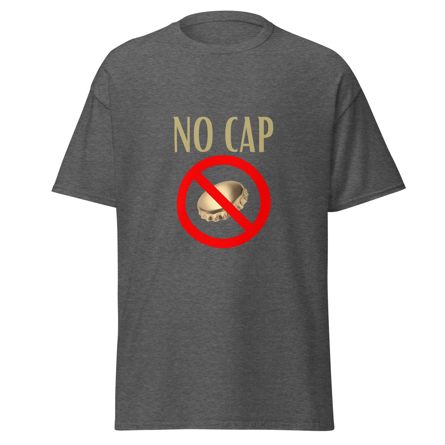 "No Cap" Unisex classic tee