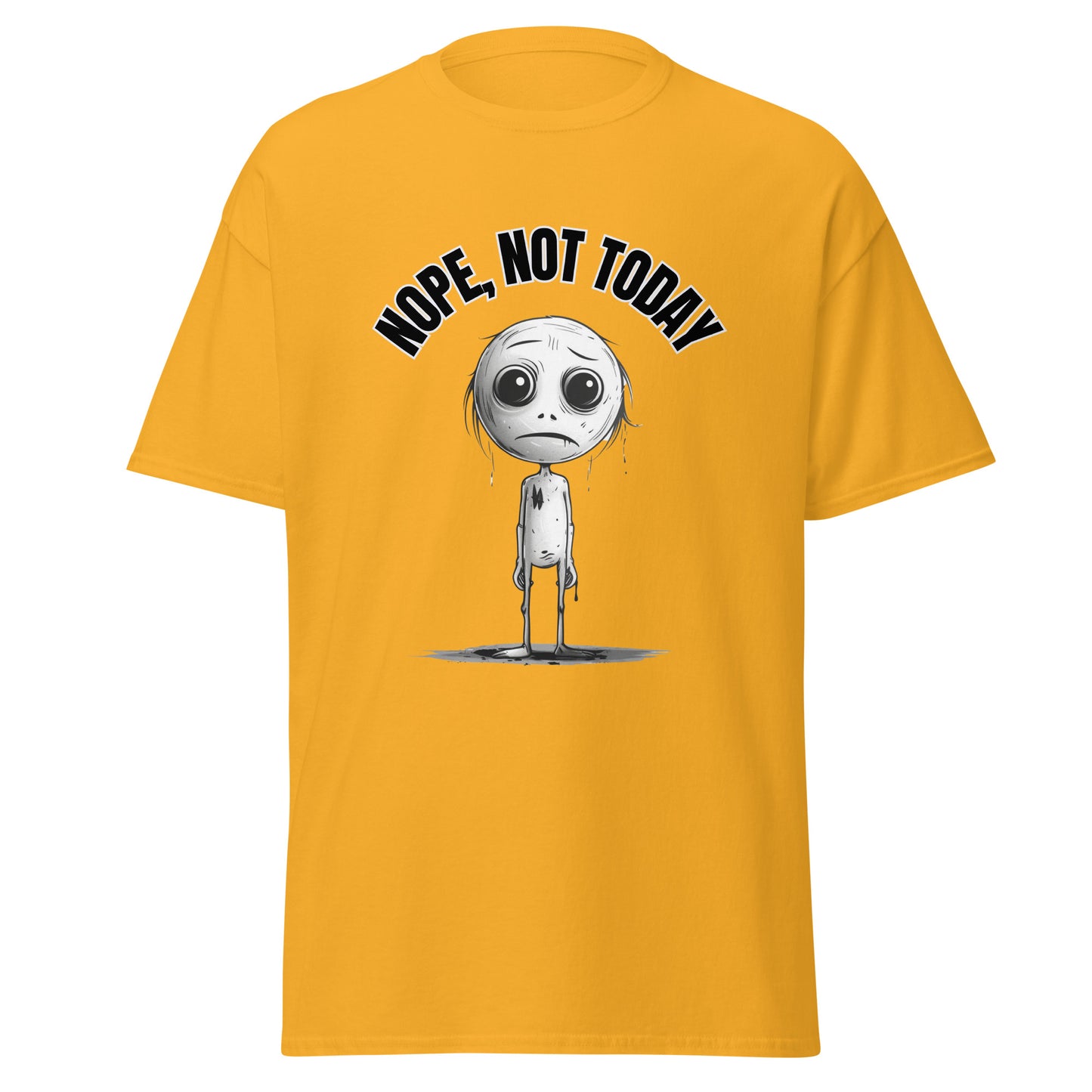 "Nope, Not Today" Unisex Tee