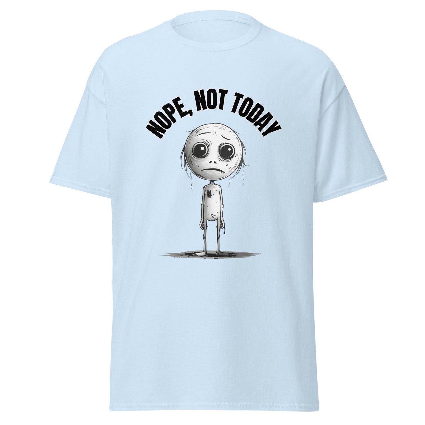 "Nope, Not Today" Unisex Tee