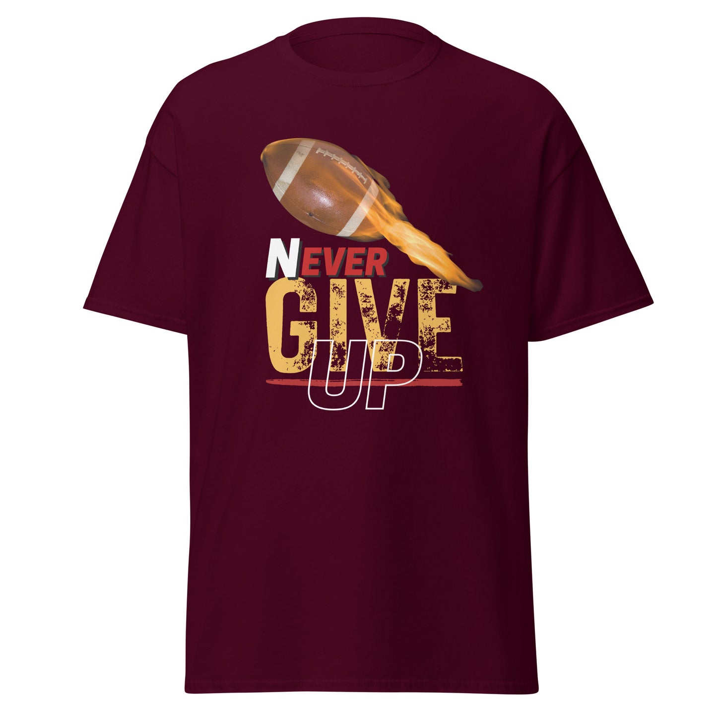 "Never Ever Give Up" Football Unisex Tee