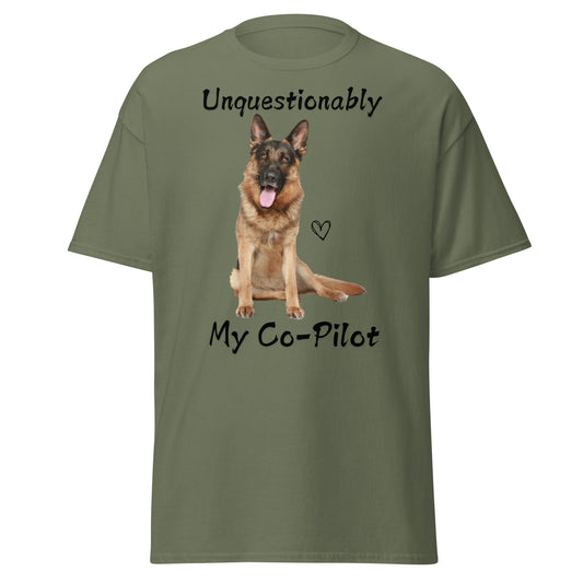 Unquestionably My Co-Pilot German Shepherd Unisex Tee