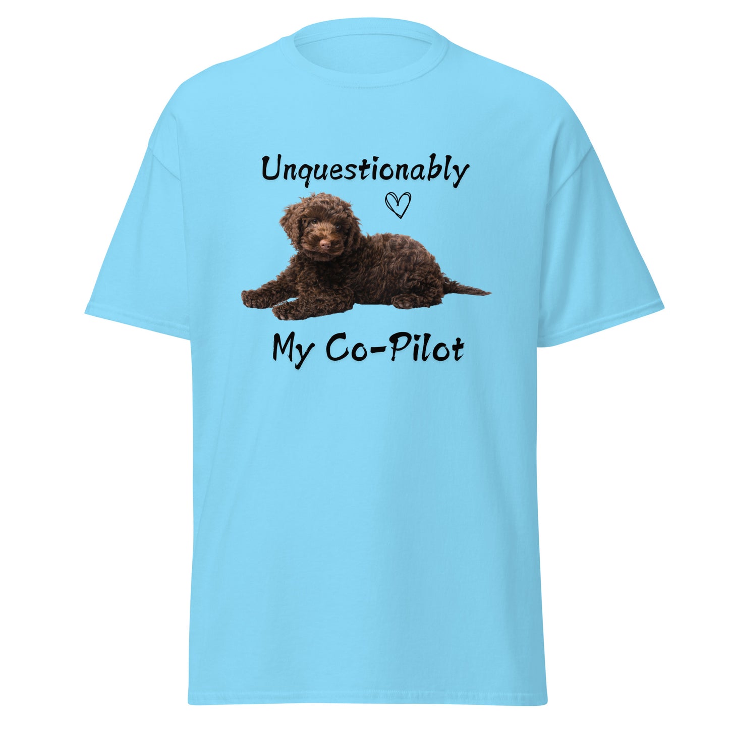 Unquestionably My Co-Pilot Chocolate Labradoodle Unisex Tee