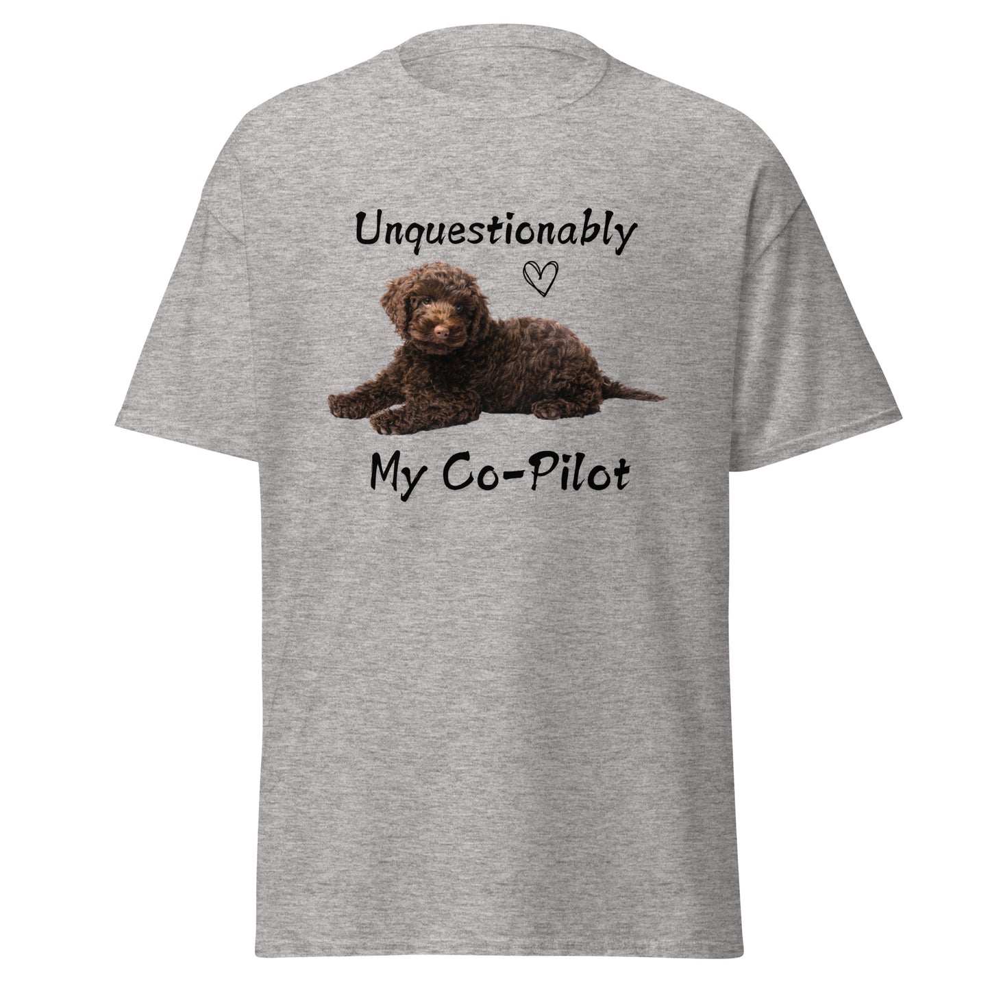 Unquestionably My Co-Pilot Chocolate Labradoodle Unisex Tee