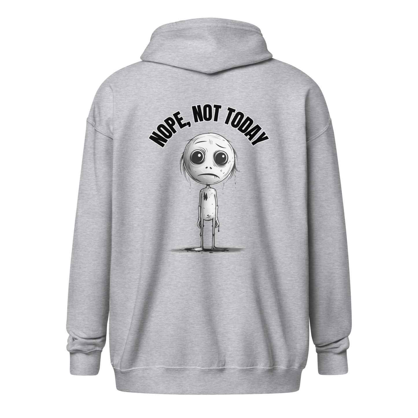 Nope, Not Today Unisex Heavy Zip Hoodie