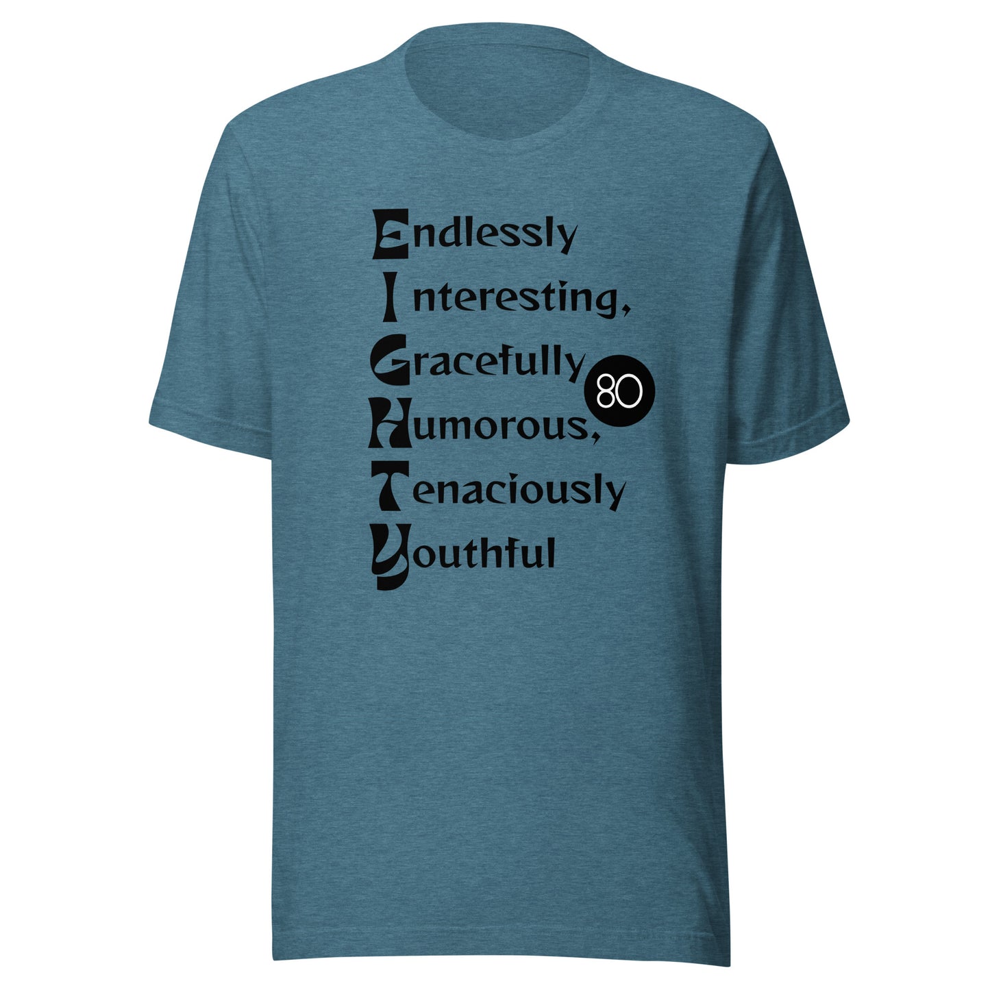 EIGHTY Unisex T-shirt