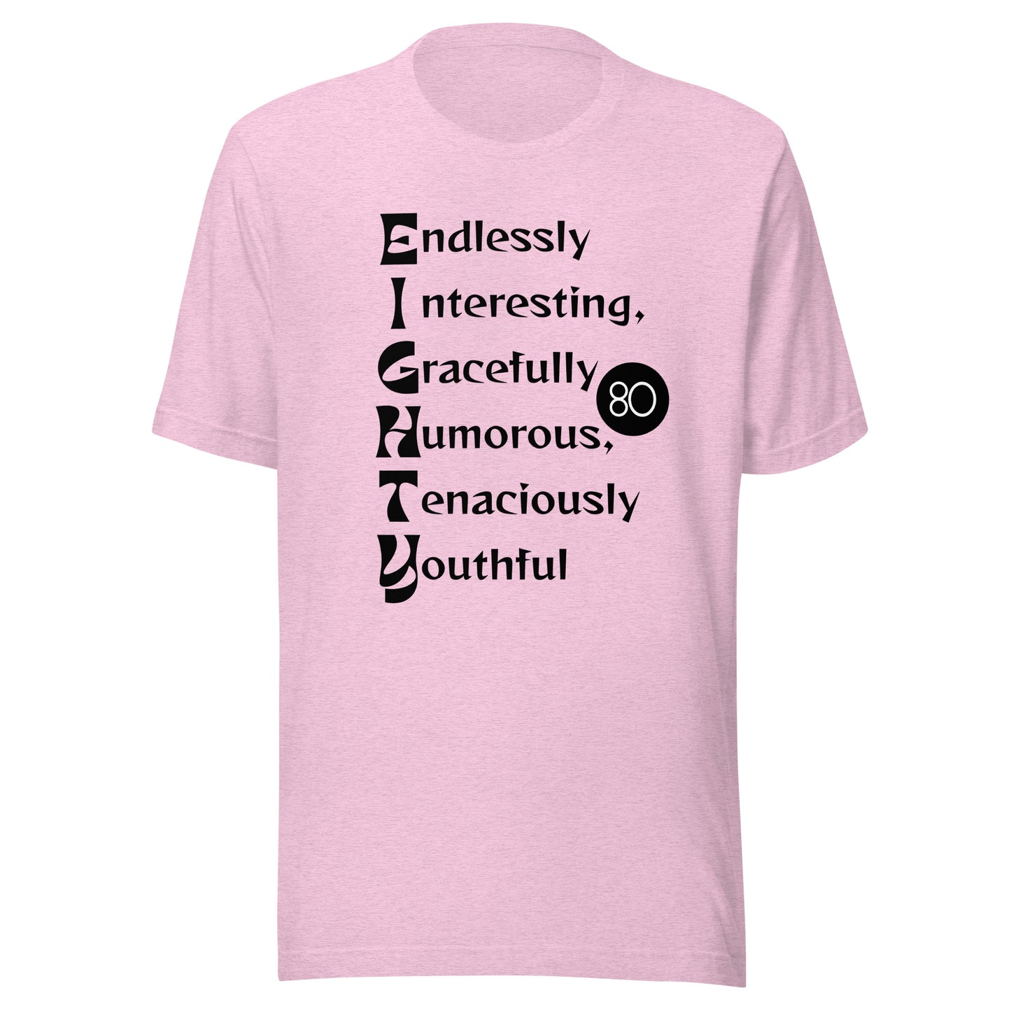 EIGHTY Unisex T-shirt