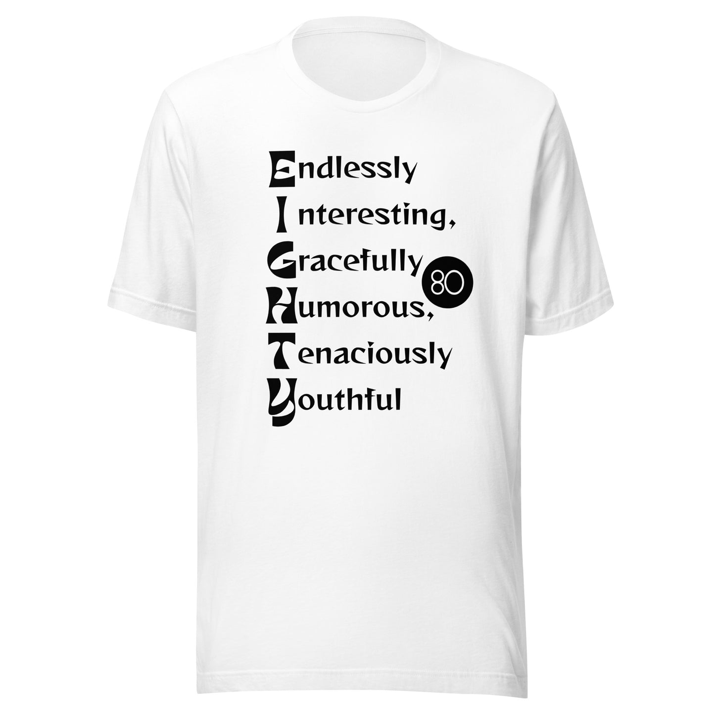 EIGHTY Unisex T-shirt